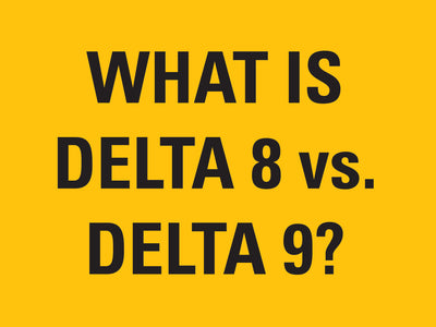 What is Delta 8 vs Delta 9?