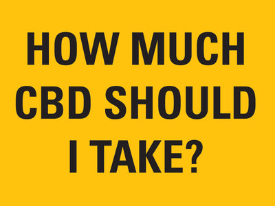 How much CBD should I take?