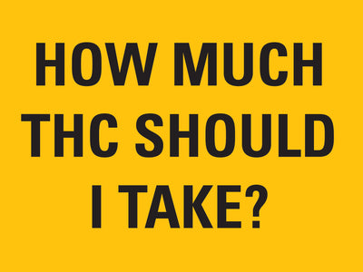 How much THC should I take?